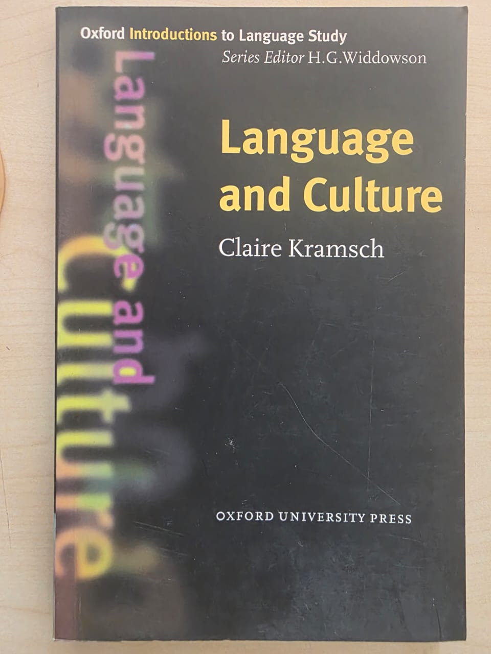 Language and Culture - Claire Kramsch (Oxford Introductions to Language Study)