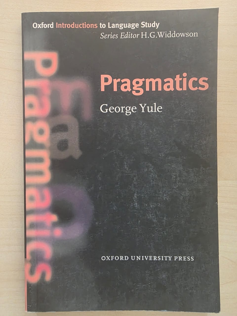 Pragmatics - George Yule (Oxford Introductions to Language Study)